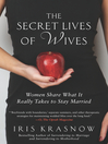 Cover image for The Secret Lives of Wives